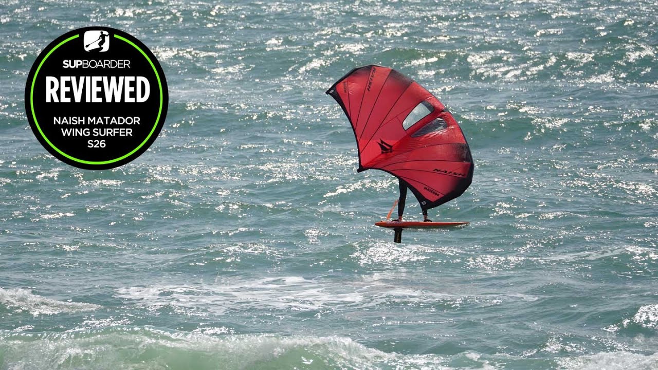 Naish Matador Wing Surfer 2021 SUPboarder review