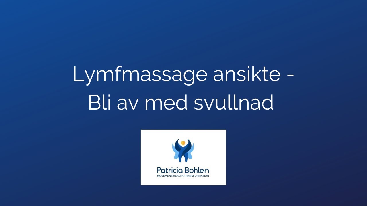 Lymfmassage egenvård ansikte & hals (6 min)