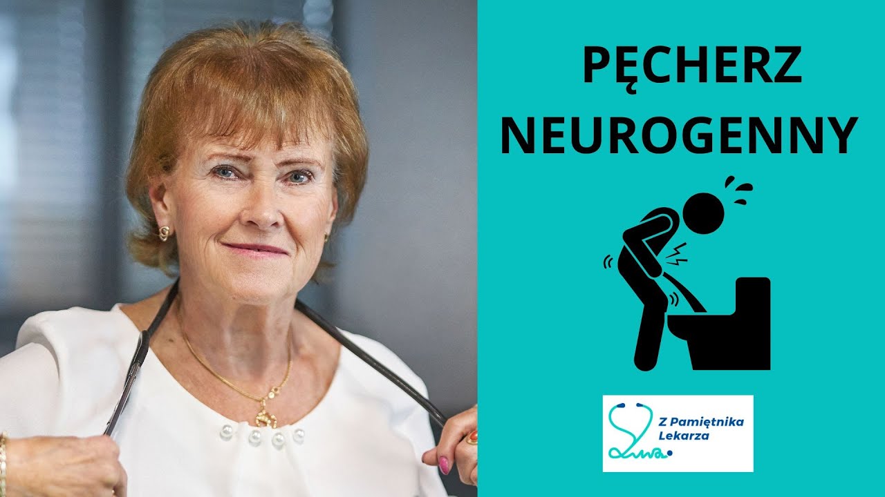 Pęcherz Neurogenny