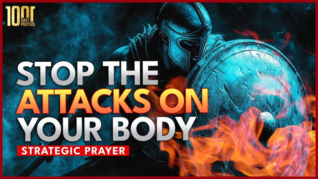 Deflecting Satanic Attacks on Your Body