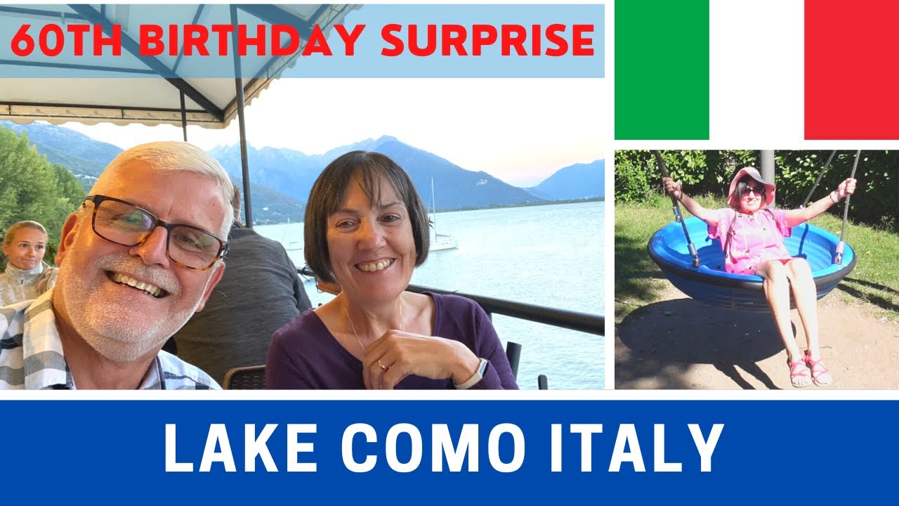 LAKE COMO Italy | Camping Golden Sheep | 60th Birthday Celebrations | Vlog 521