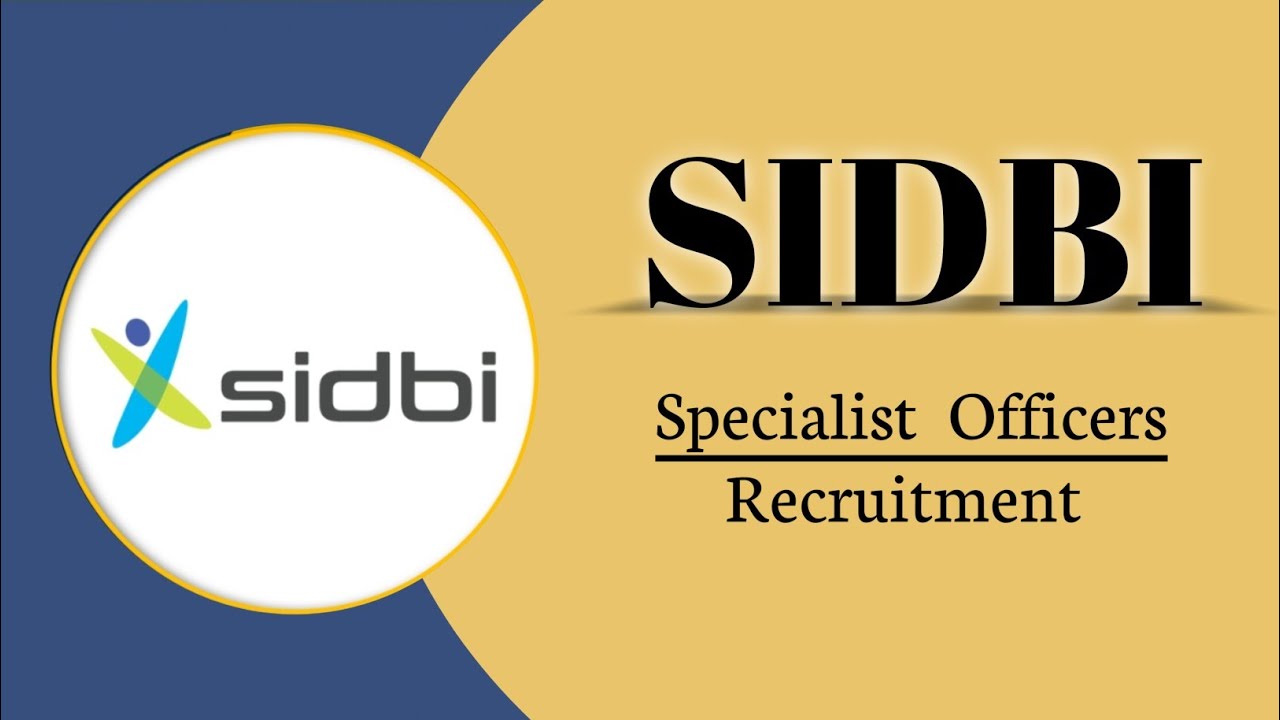 Sidbi Specialist Officer Vacancy 2026 || Application Details Online 👇|| Salary 36000+ Apply Now ⬇️