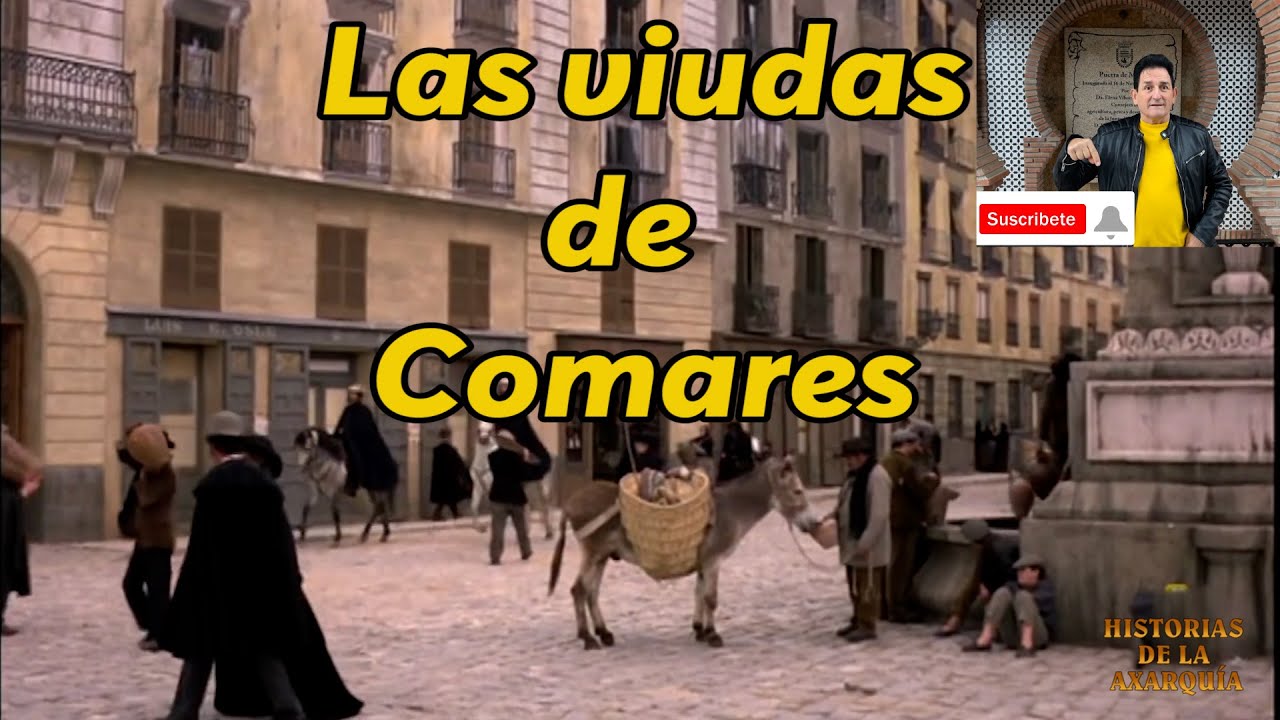 LAS VIUDAS DE COMARES