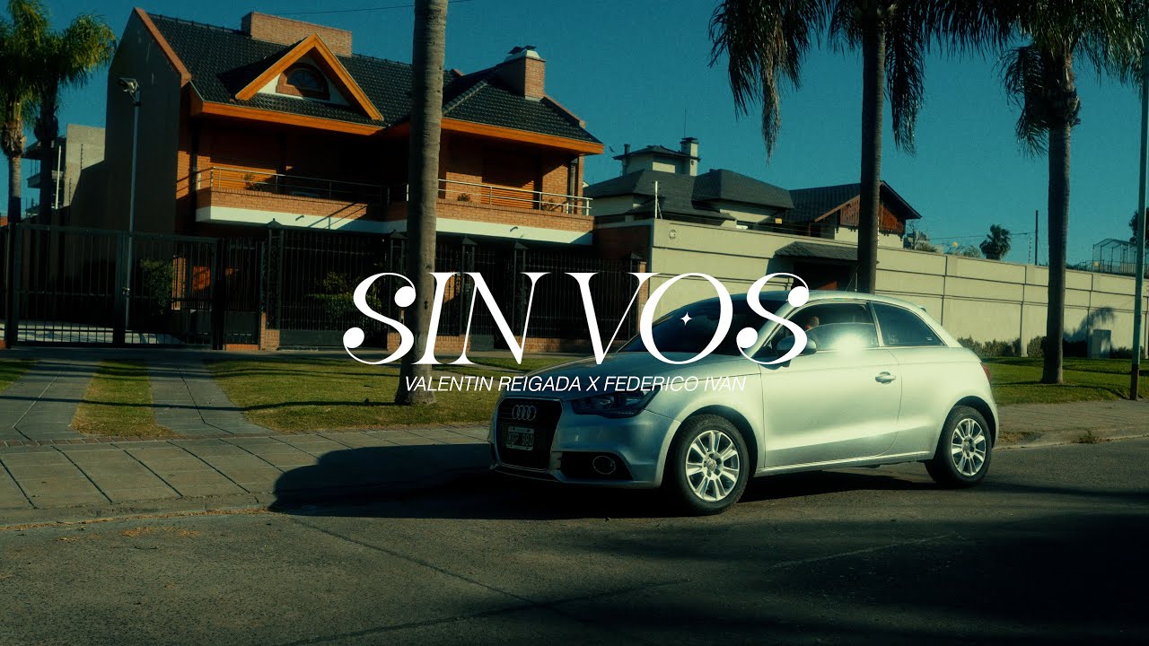 Valentin Reigada - Sin Vos (Prod Federico Iván)