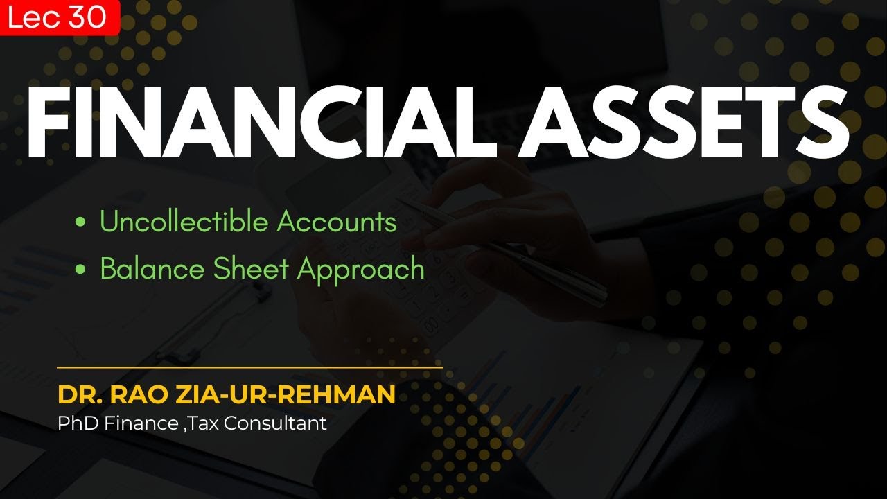 Accounts Receivable, Uncollectible Accounts, Balance Sheet Approach- in Urdu, Hindi, English