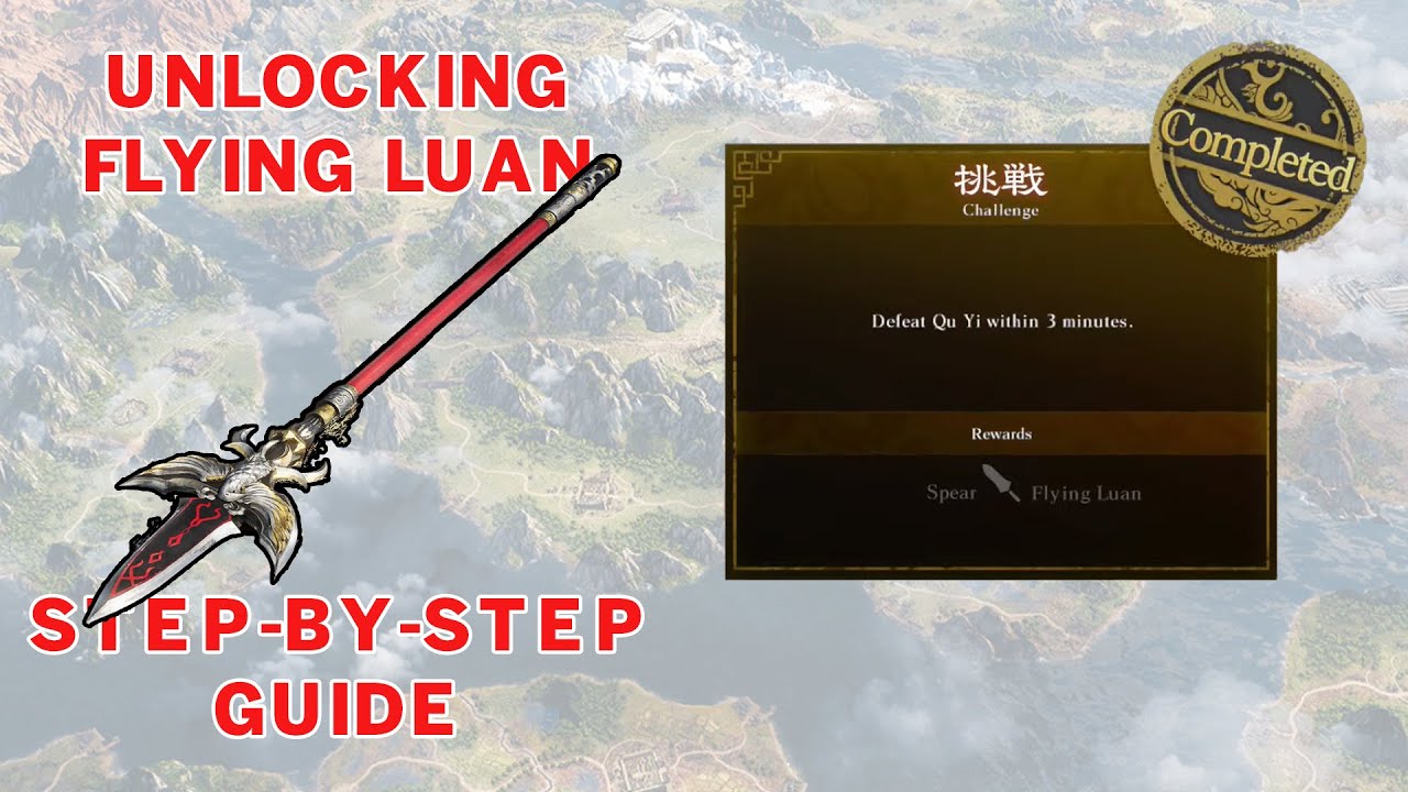 DYNASTY WARRIORS ORIGINS - Unlock Flying Luan Spear