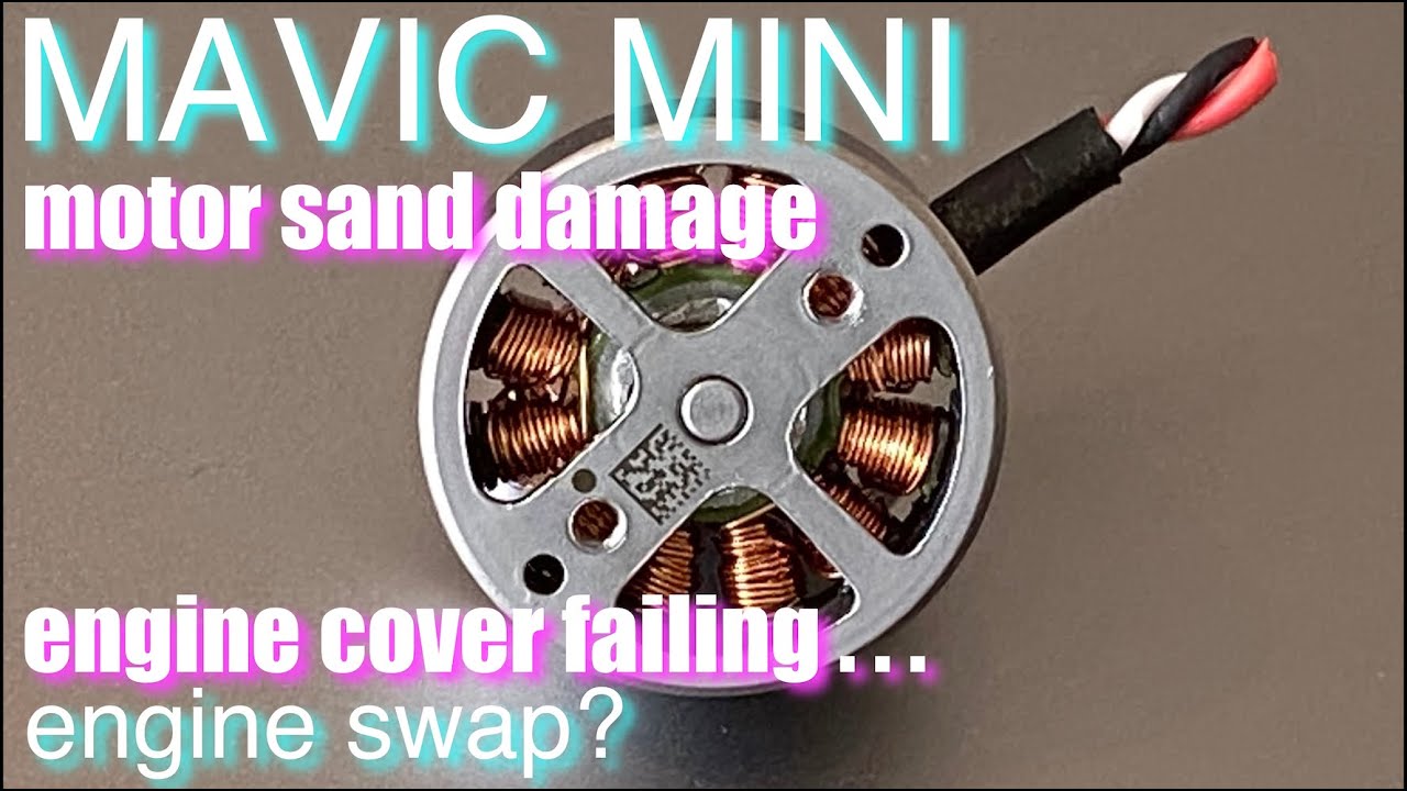 DJI Mavic Mini engine swap after sand damaged the motor replacement PART 1/2