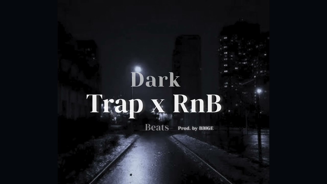 1 Hour of Dark Trap & RnB Type Beats | Dark Emotional Experimental Beats Compilation