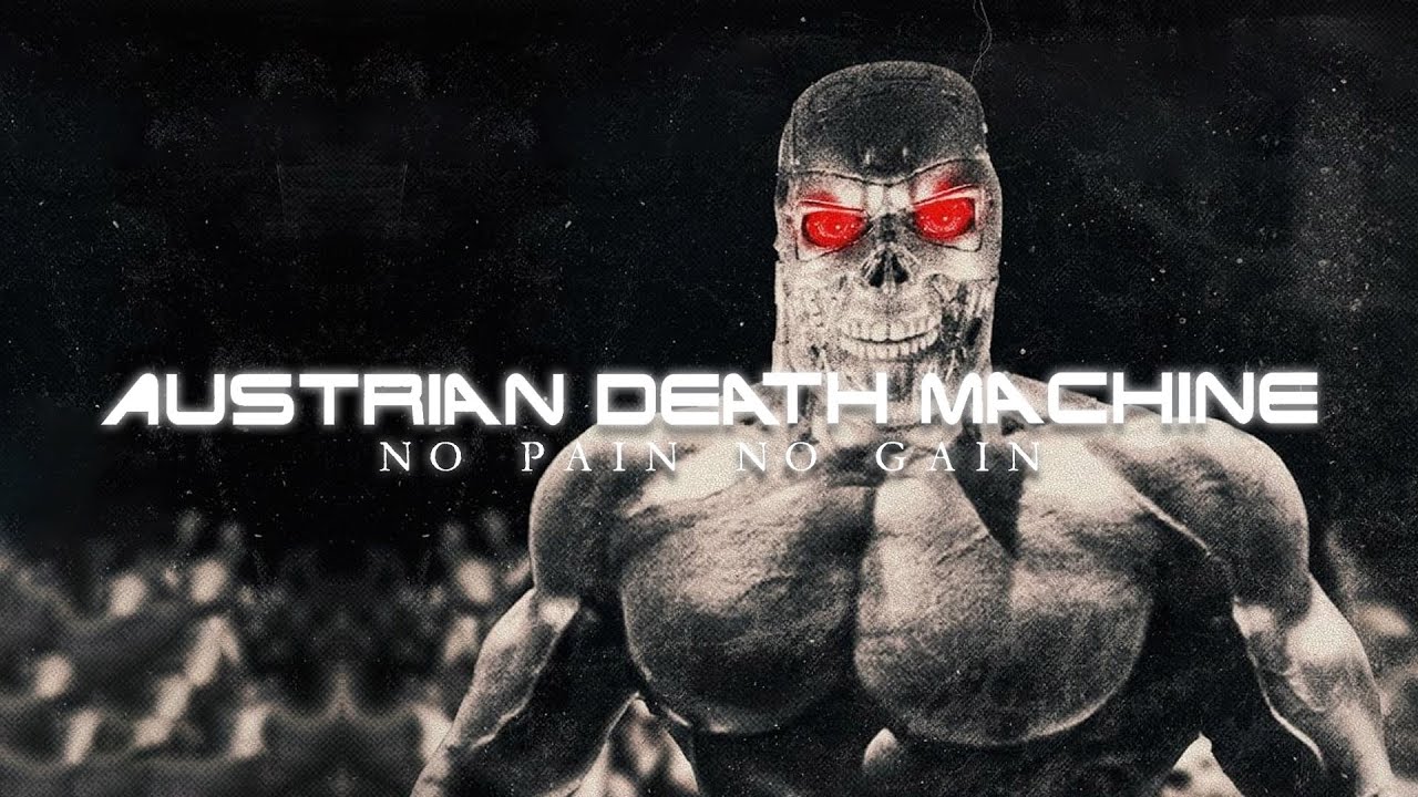 Austrian Death Machine: No Pain No Gain (Lyric Video)