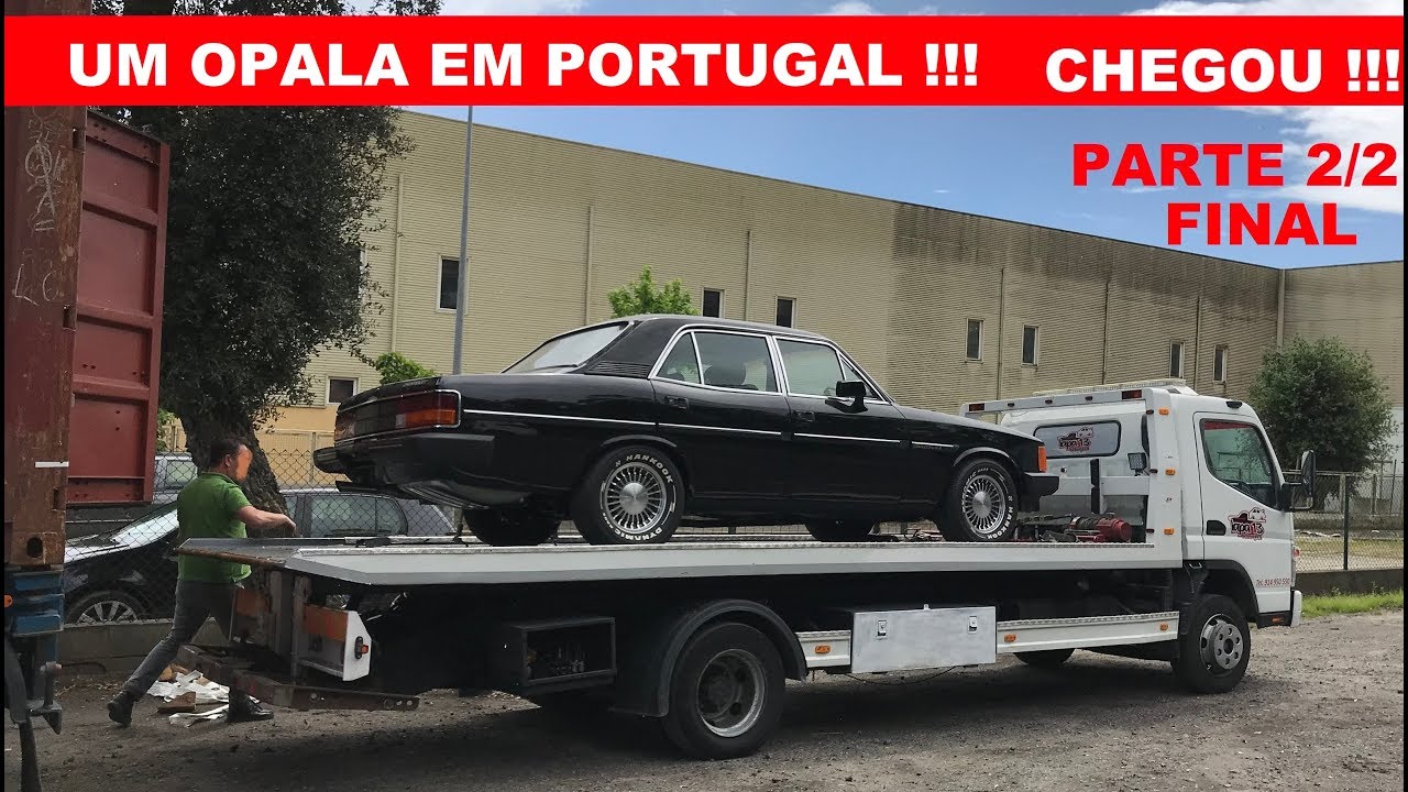 Meu Opala Chegando em Portugal