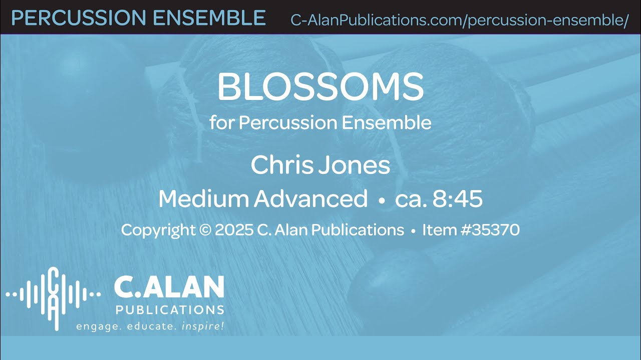 Blossoms (Percussion Ensemble 12) - Chris Jones