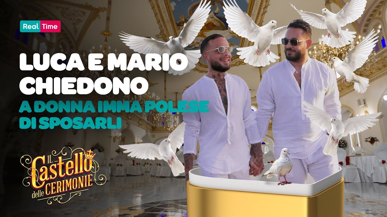 Luca e Mario chiedono a Donna Imma Polese di sposarli | Il Castello Delle Cerimonie