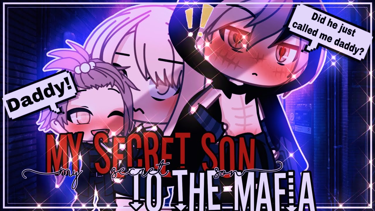 🥵-My Secret Son to The Mafia Lord-💔 || GachaLife MiniMovie || GLMM || (1/2) ||