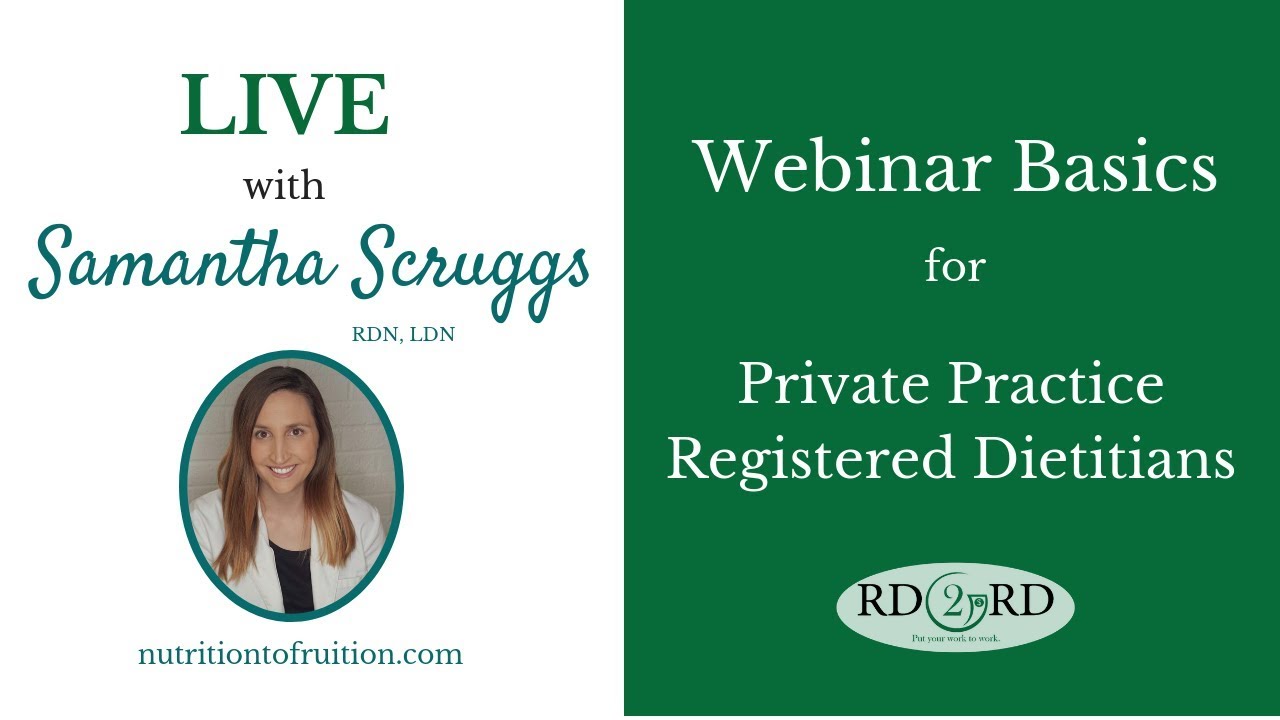 Webinar Basics for Private Practice Dietitians