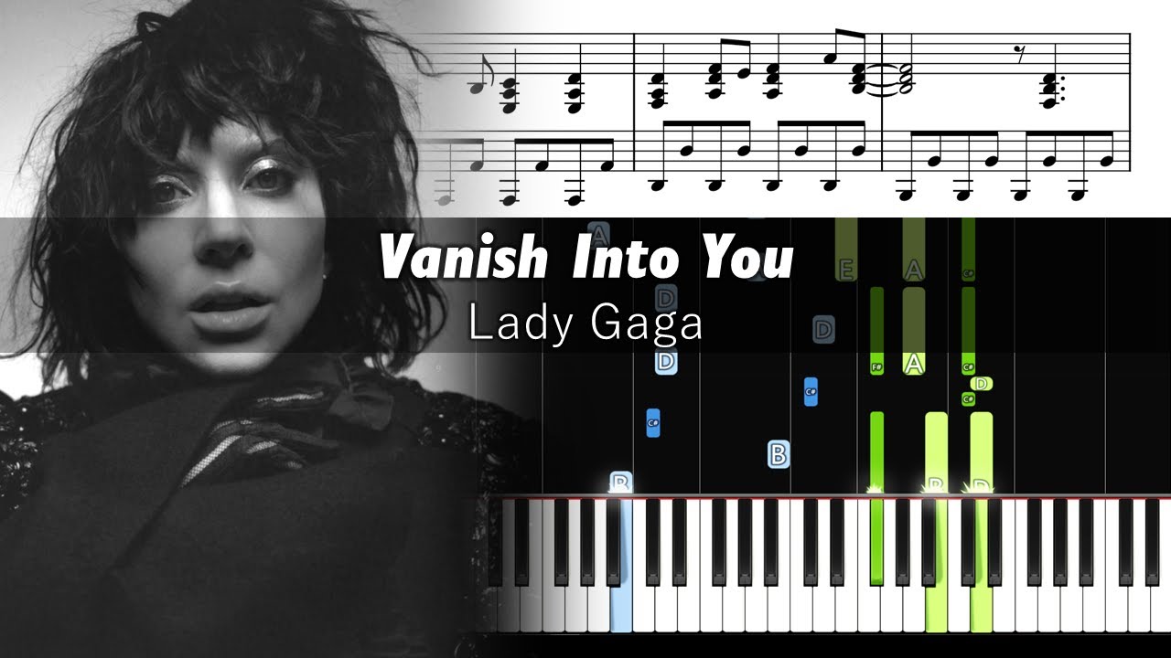 Lady Gaga - Vanish Into You - Piano Tutorial with Sheet Music