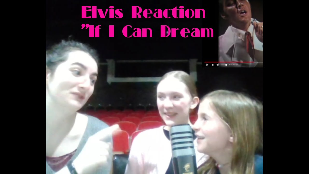 Elvis Reaction & Review:  If I Can Dream