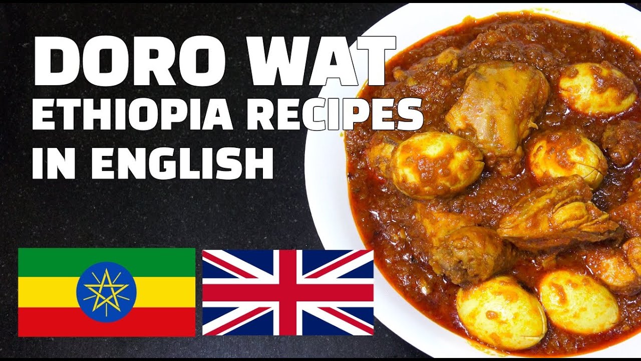 Doro Wat - Ethiopian Recipes in English - Ethiopian Chicken Stew - How to make Doro Wot