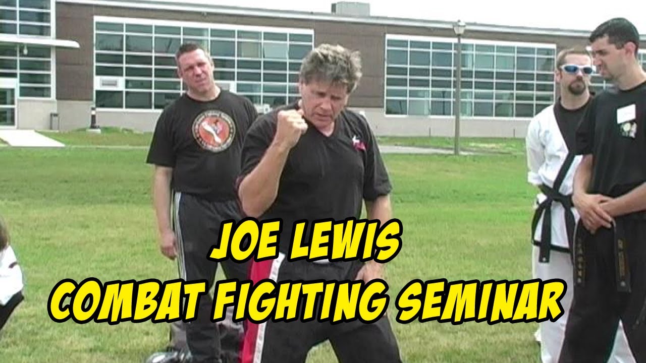 Joe Lewis Seminar - Combat Fighting