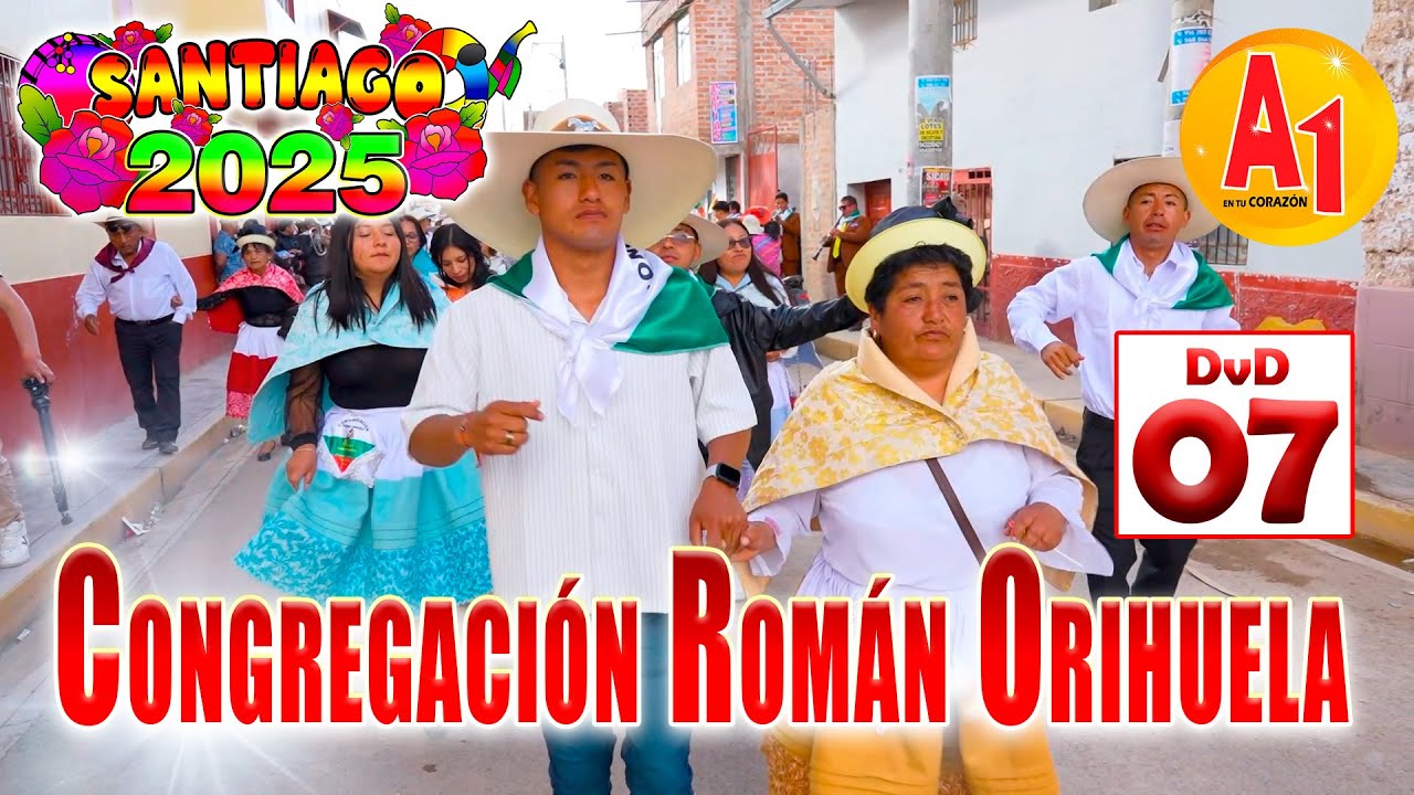 ✨🎷Santiago 2025 // Congregación Román Orihuela // DVD 07