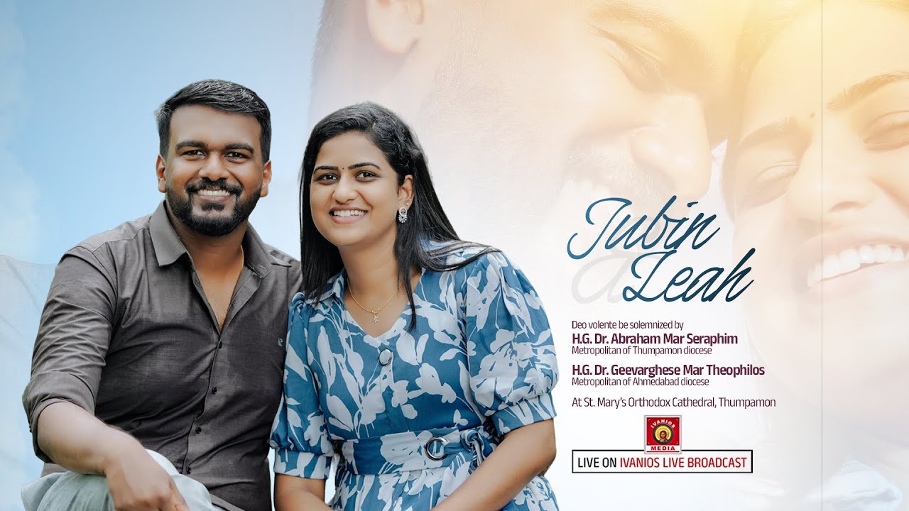 Jubin weds Leah - WEDDING CEREMONY | St. Mary's Orthodox Cathedral, Thumpamon | LIVE.