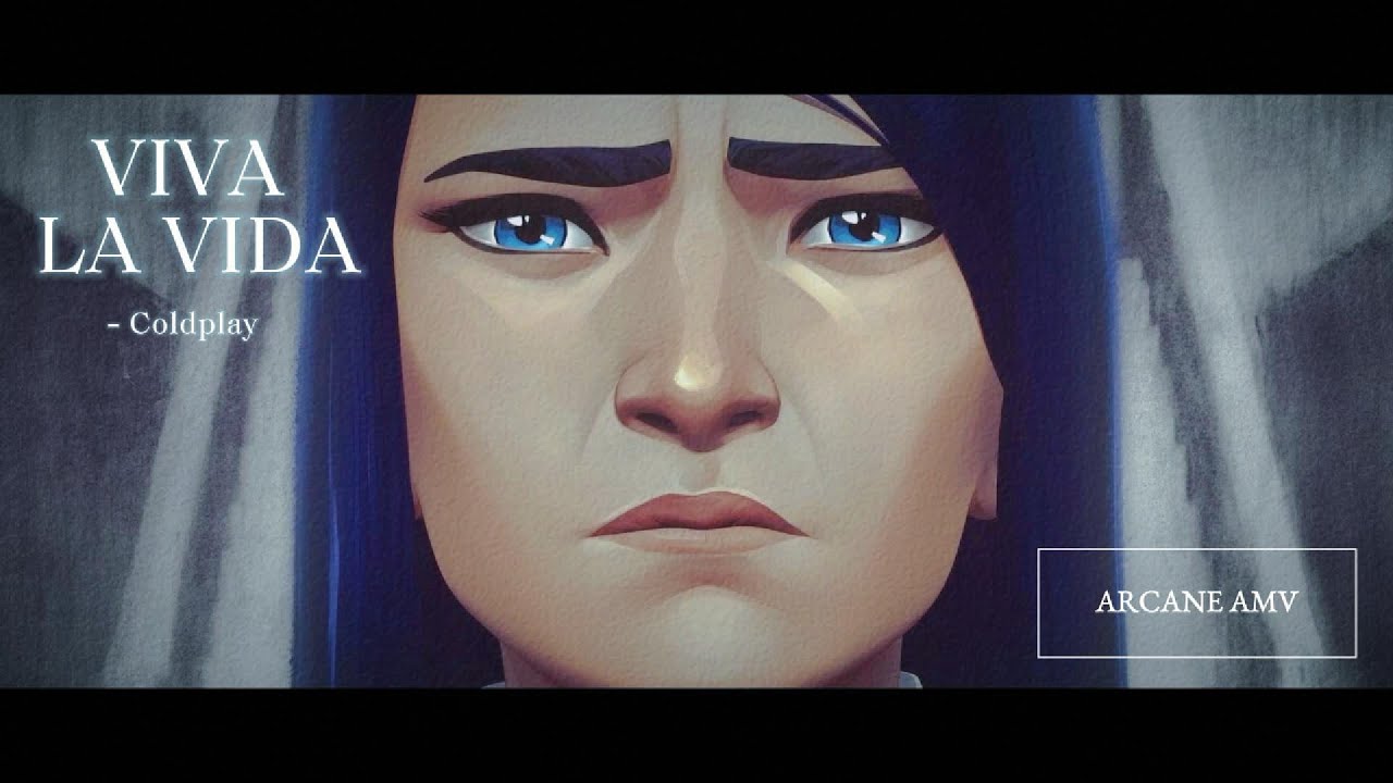 Arcane [AMV] “Viva La Vida” - Coldplay