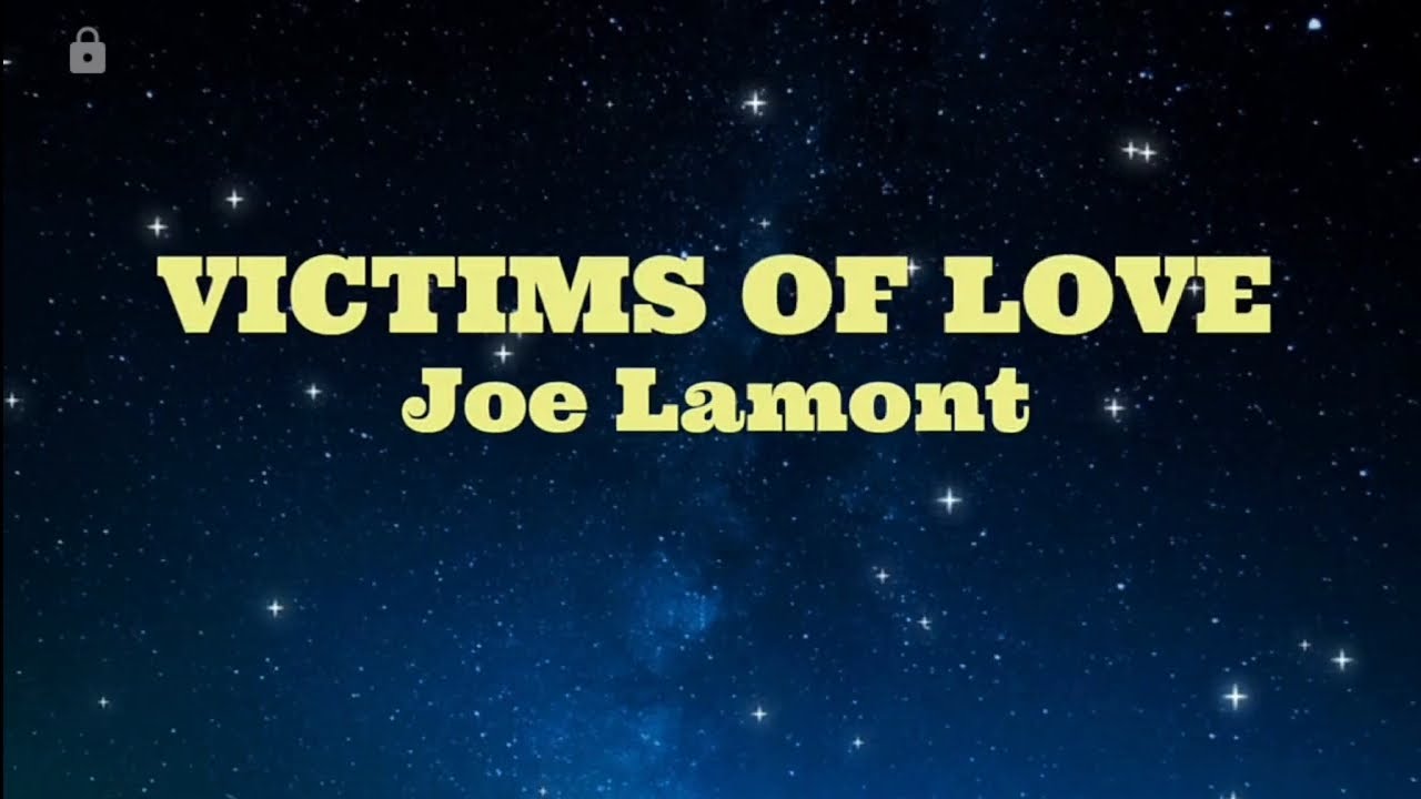 VICTIMS OF LOVE - Joe Lamont (HD KARAOKE)