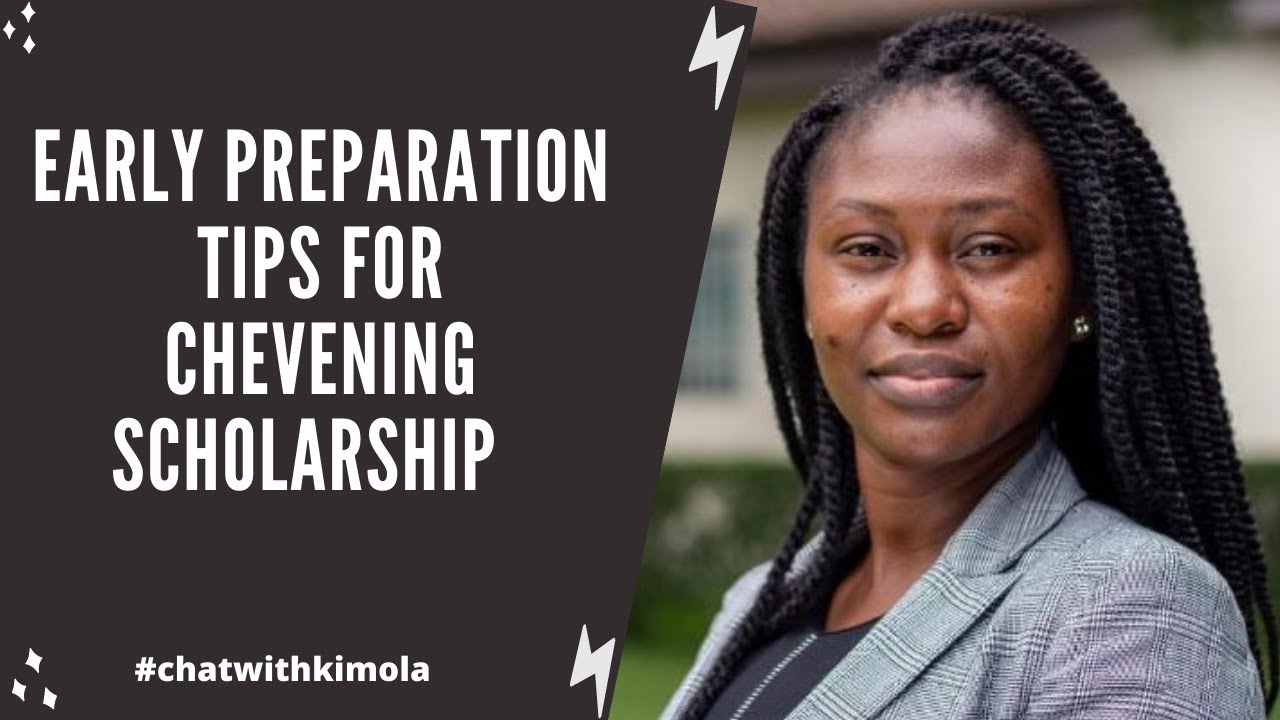 Early Preparation Tips for Chevening Scholarship with Mina Okuru (Chevening Scholar from Ghana)