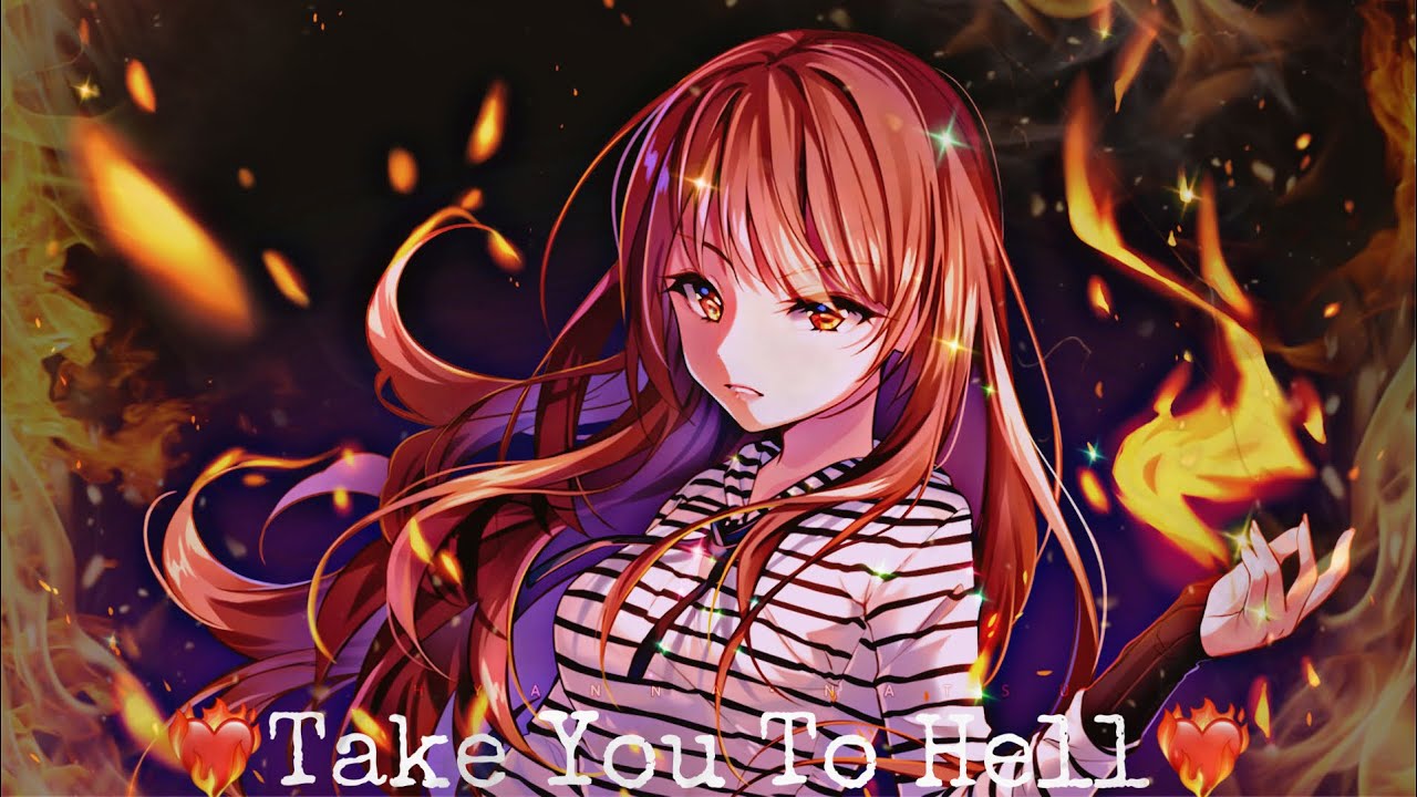 ❤️&zwj;🔥Ava Max - Take You To Hell (Nightcore)❤️&zwj;🔥