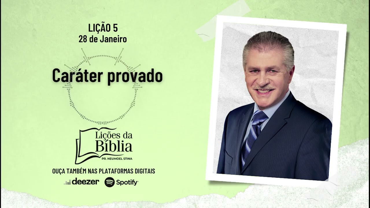 Caráter provado - Quarta , 28 de Janeiro | Lições da Bíblia com Pr Stina