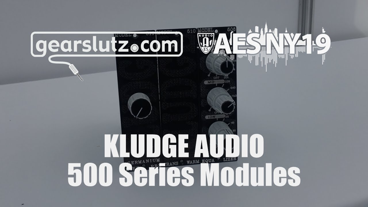 Kludge Audio 500 Series Modules - Gearslutz @ AES 2019