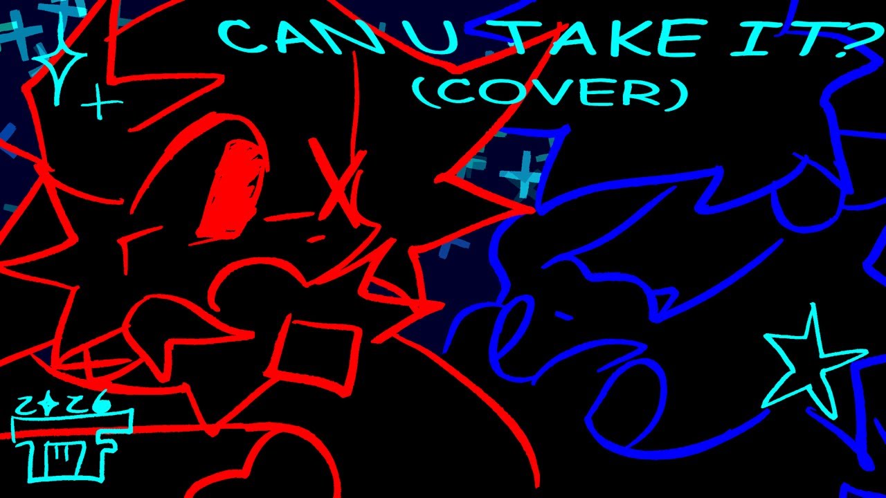 CAN U TAKE IT? // [COVER, ORIGINAL BY LEARKE]