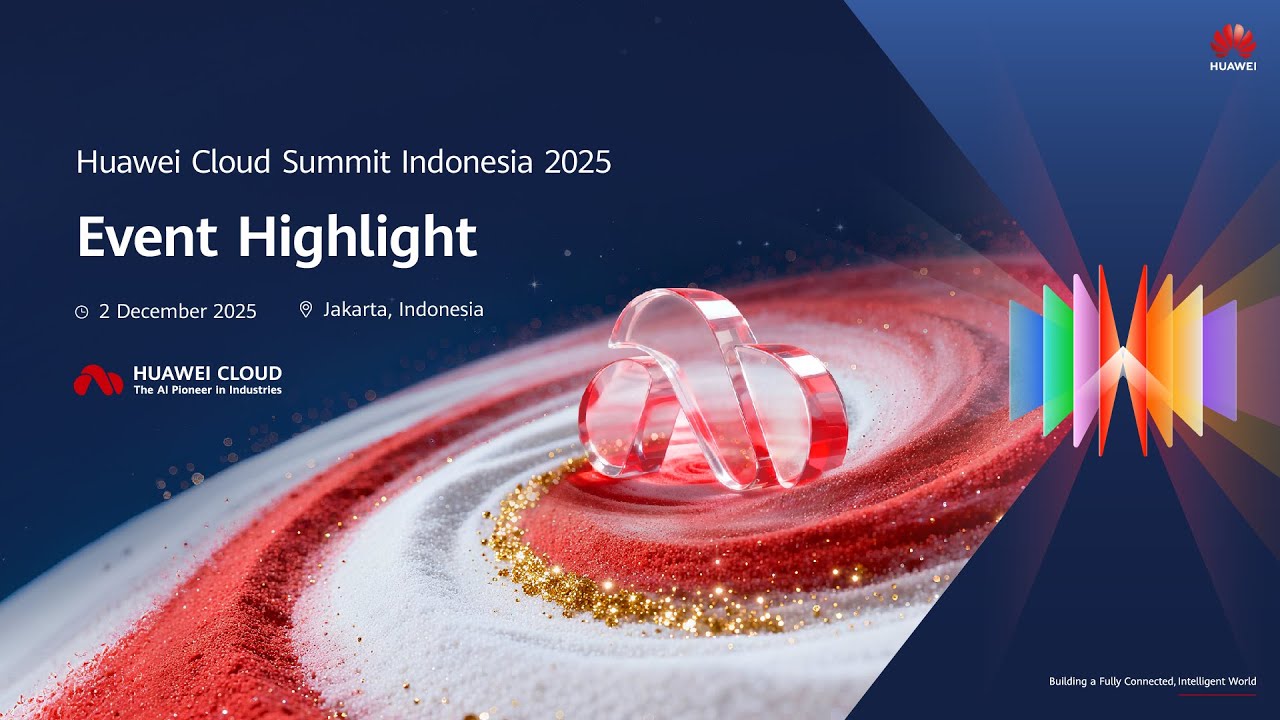 Highlights from Huawei Cloud Summit Indonesia 2025!