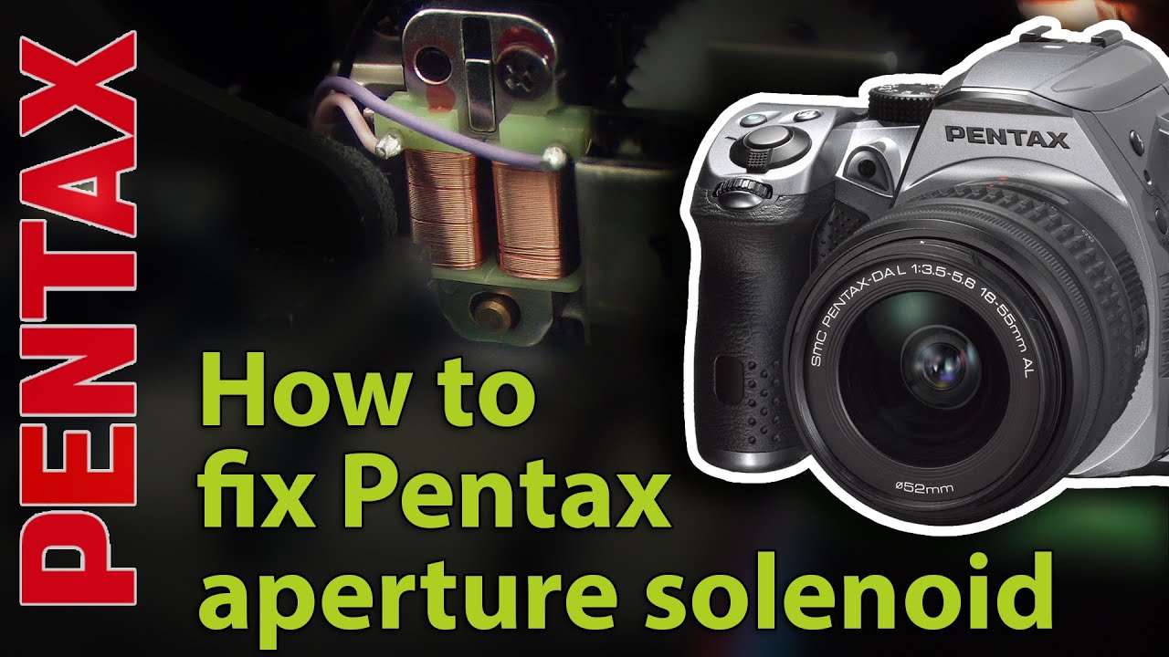 How to fix Pentax K-30 (K-50) aperture solenoid (Black pictures problem)