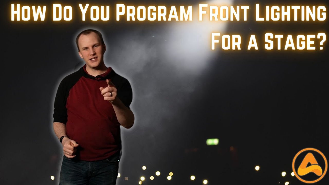 How Do You Program Front Lighting For a Stage?