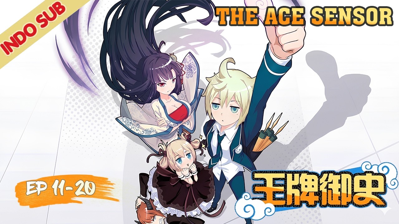 INDOSUB | The Ace Censor EP11-20  |YUEWEN ANIMATION INDONESIA