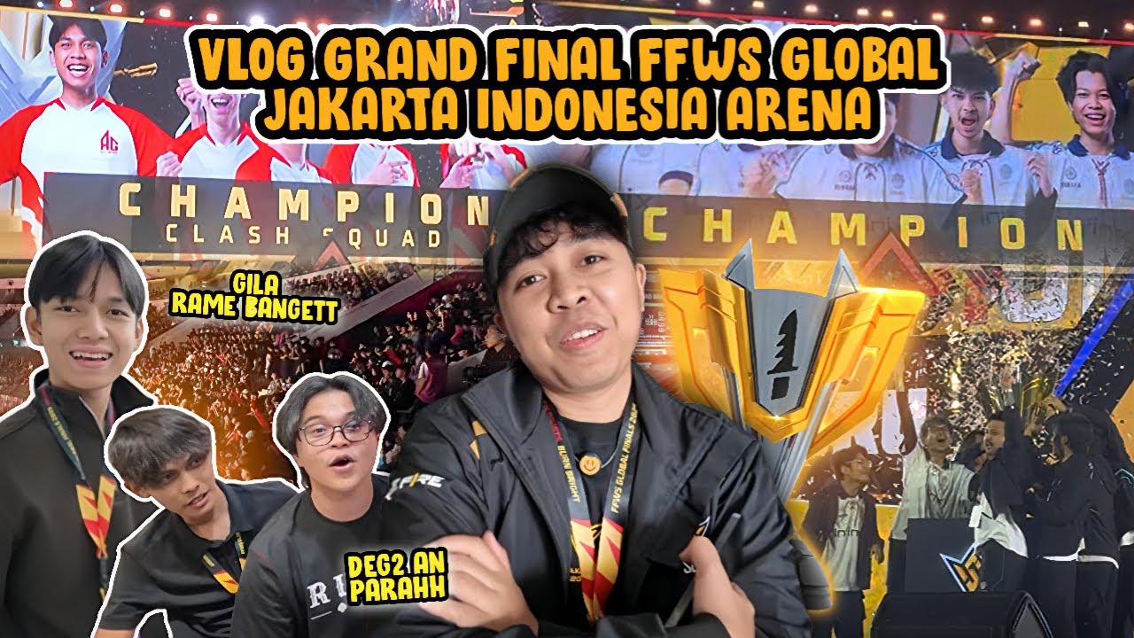 VLOG GRANDFINAL FFWS GLOBAL JAKARTA INDONESIA ARENA