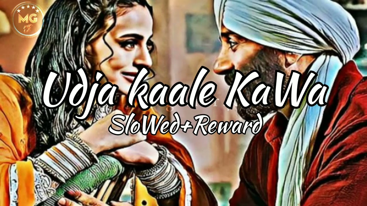Udja Kaale Kawa | Slowed+Reward | Gadar 2 Lofi-Song 