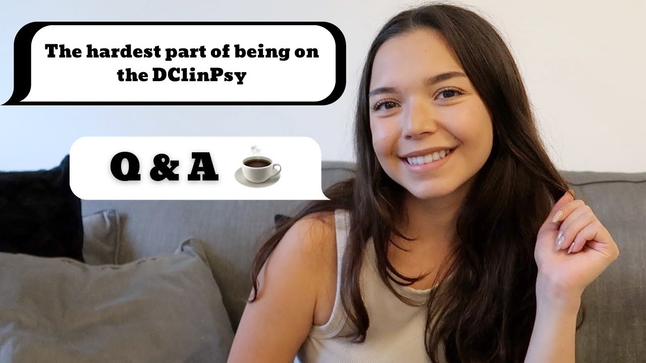 The truth about the DClinPsy... Trainee Clinical Psychologist Q&A