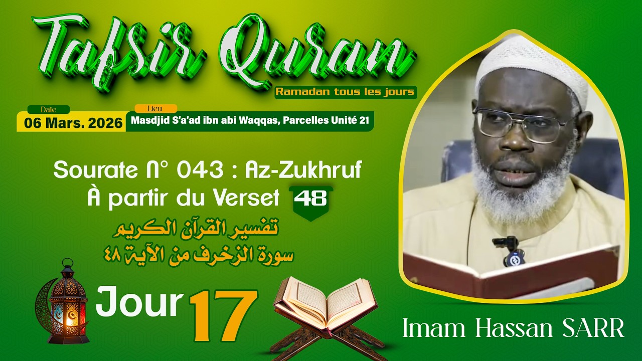 Direct Tafisir Ramadan 1447 | Imam Hassan SARR Sourate Az-Zukhruf, à partir du verset 048