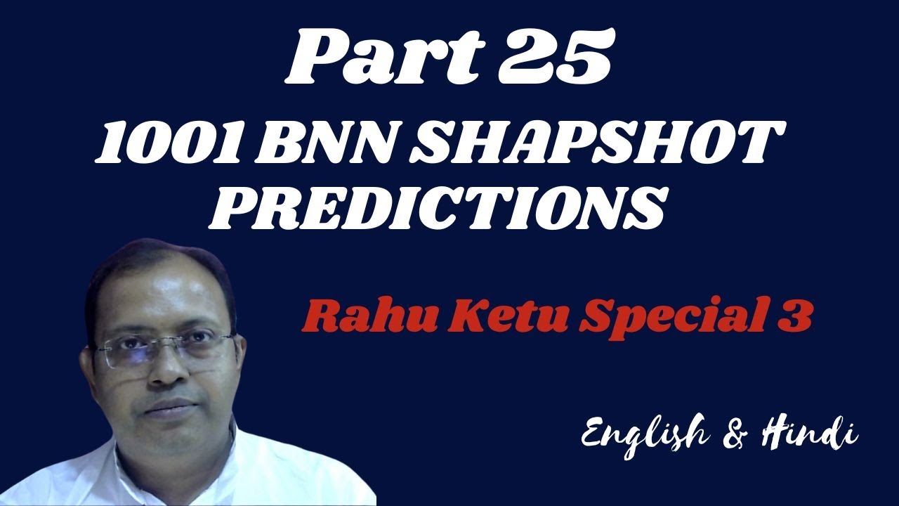 1001 BNN Snapshot Predictions ( Part 25  ) // Diseases From Ketu In 12 Signs