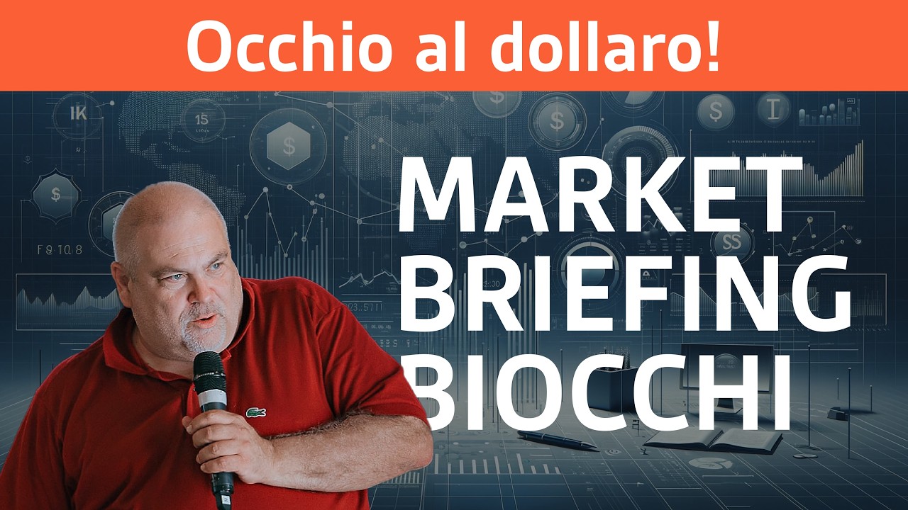 🔴 Market Briefing 19/06/26 &bull; OCCHIO AL DOLLARO!