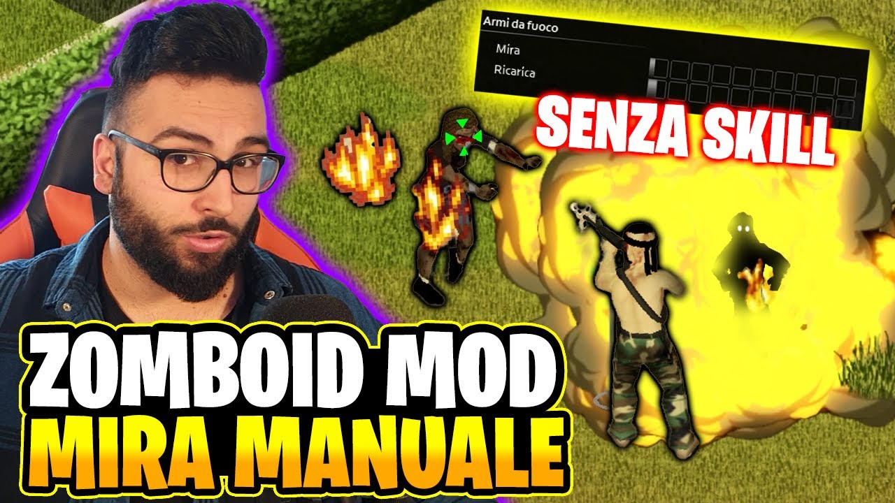 MIRA MANUALE in Project Zomboid - MOD da avere