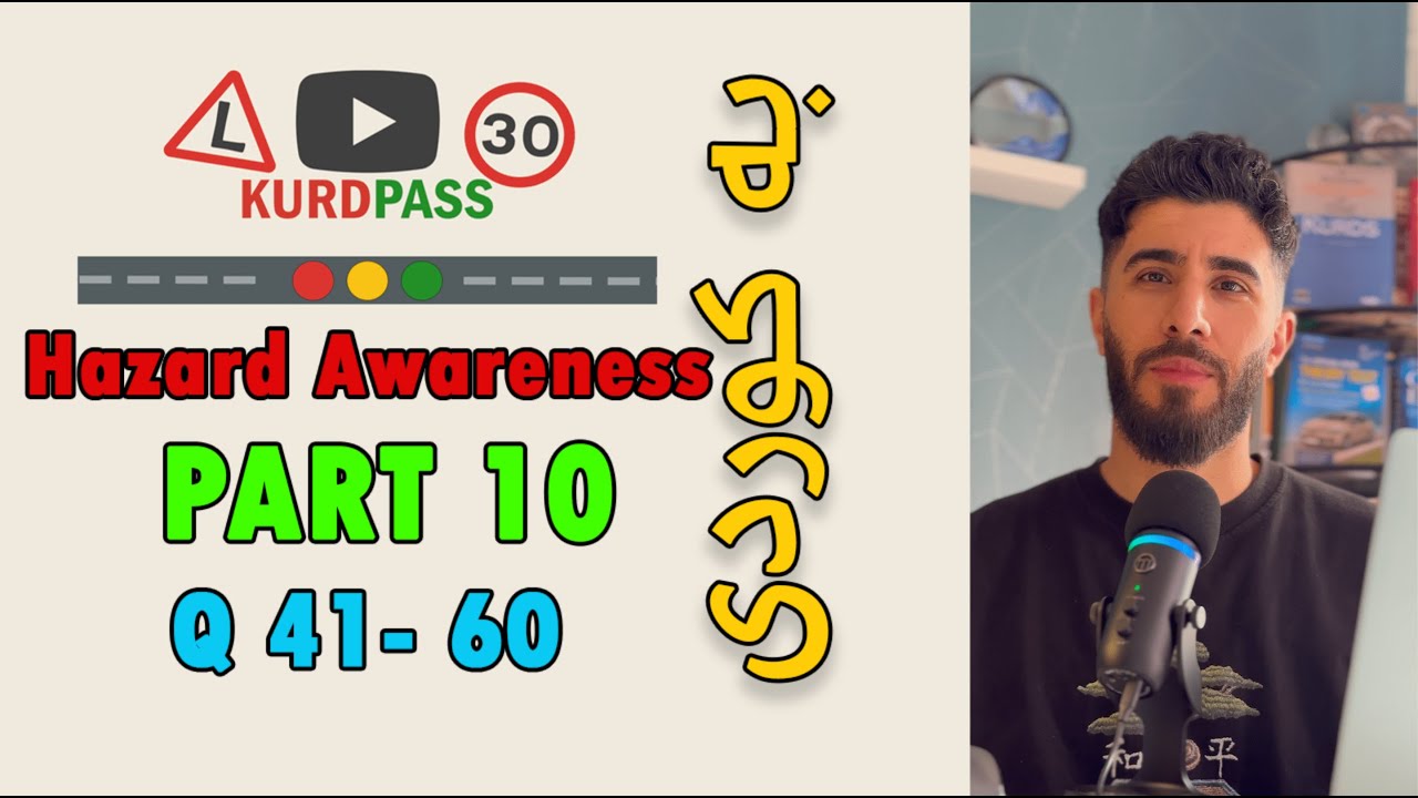 Kurdish Driving Test 2025 Hazard Awareness ( Part 10 ) Q 41 - 60