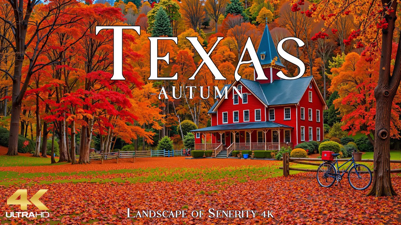 Autumn in Texas 4K UHD 🍁 Golden Prairies, Scenic Rivers & Fiery Hill Country Landscapes