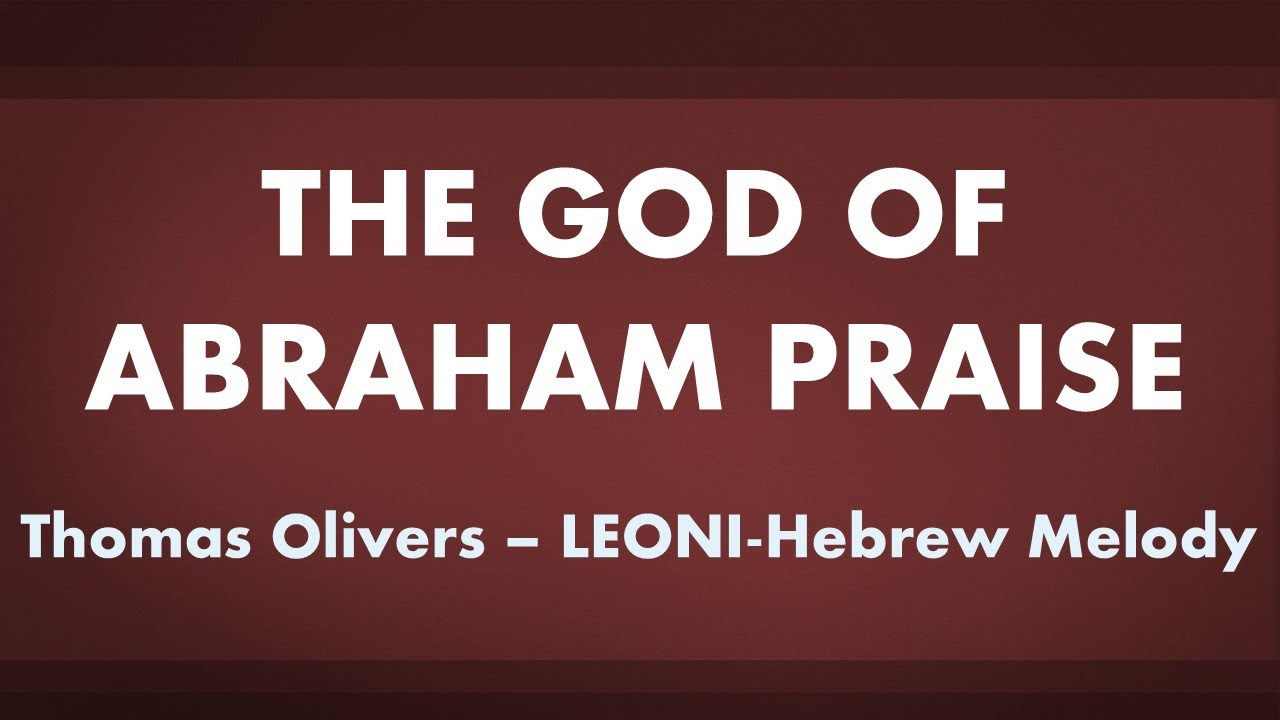 The God of Abraham Praise - acapella hymn with lyrics