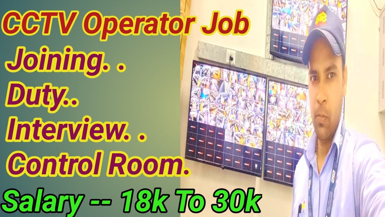 CCTV Operator Job, Joining Process Interview Questions Duty Responsibility, Salary #jobsearch