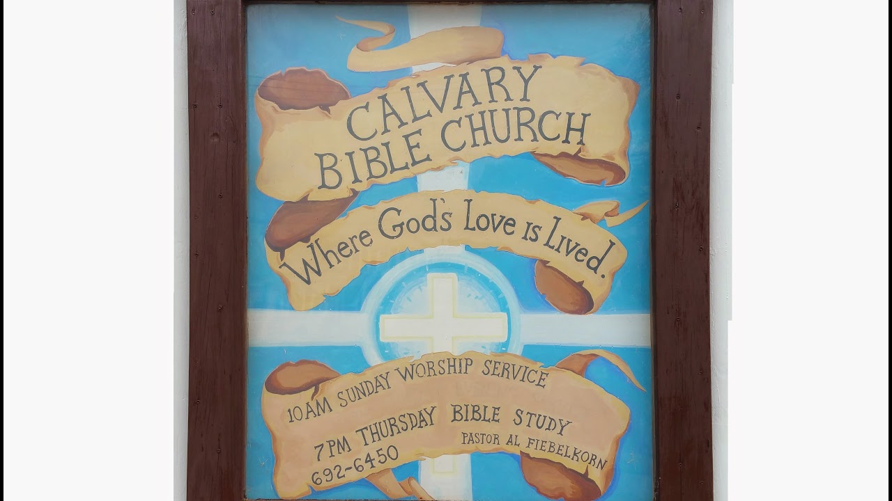 Calvary Bible Church Live Stream Services January 11, 2026