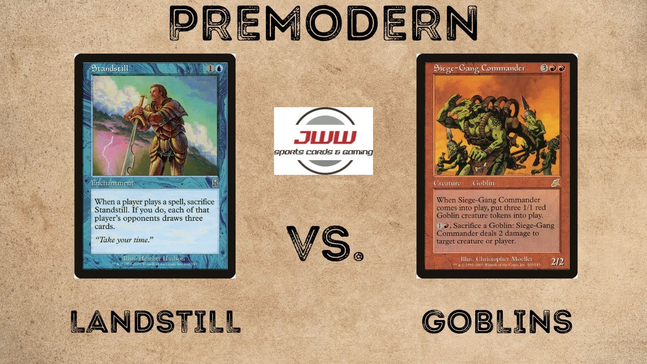 Premodern: Landstill vs. Goblins