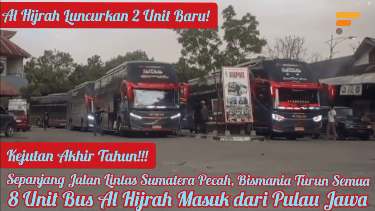 Sepanjang Jalinsum Heboh, Bismania Turun Semua, 8 Unit (2 Unit Baru) Al Hijrah Konvoi dari Rantau.