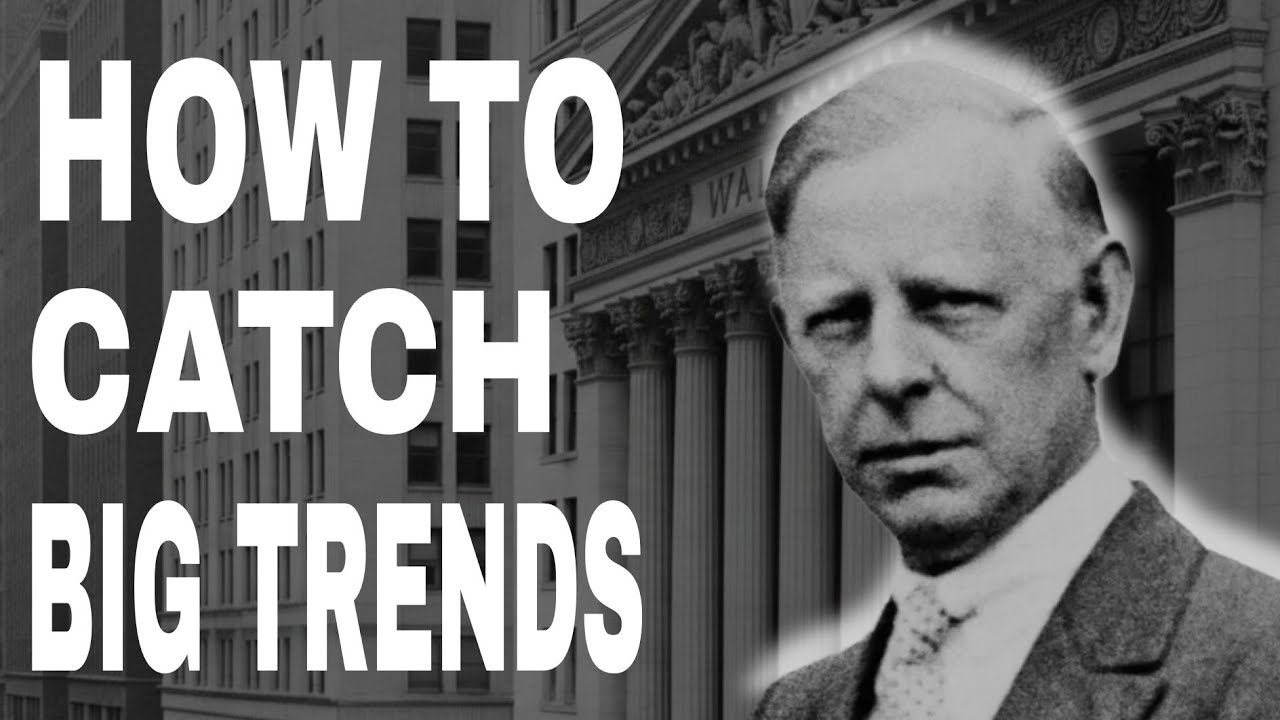 Jesse Livermore | Catch BIG Trends FAST with These Simple Steps!